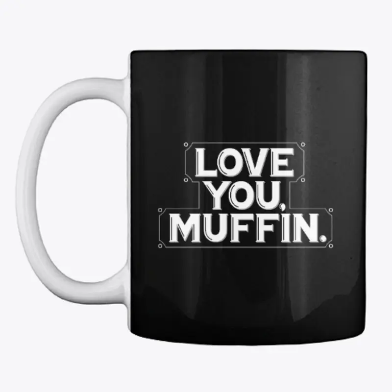 Love You Muffin Coffee Mug (Version 2)